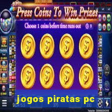 jogos piratas pc